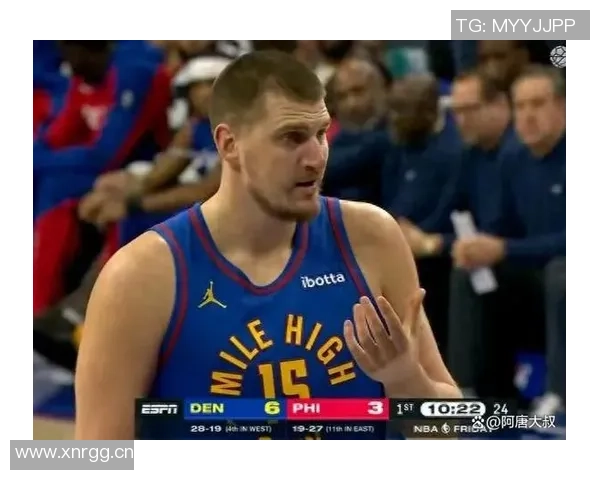 约基奇首节状态低迷仅得3分6板4助表现不佳球队面临挑战